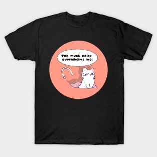 Noise Sensitivity disability awareness cute cat T-Shirt